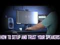 How To Setup And Trust Your Speakers