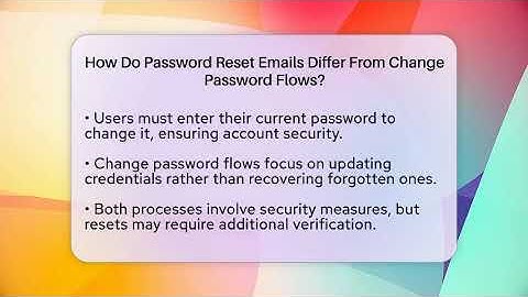 How Do Password Reset Emails Differ From Change Password Flows? - Marketing and Advertising Guru