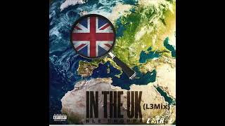 NLE Choppa - In The UK (L3Mix) (Official Audio)