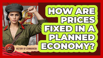 How Are Prices Fixed In A Planned Economy?