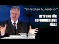 Im letzten augenblick  rettung fr hoffnungslose flle  pastor jakob tscharntke