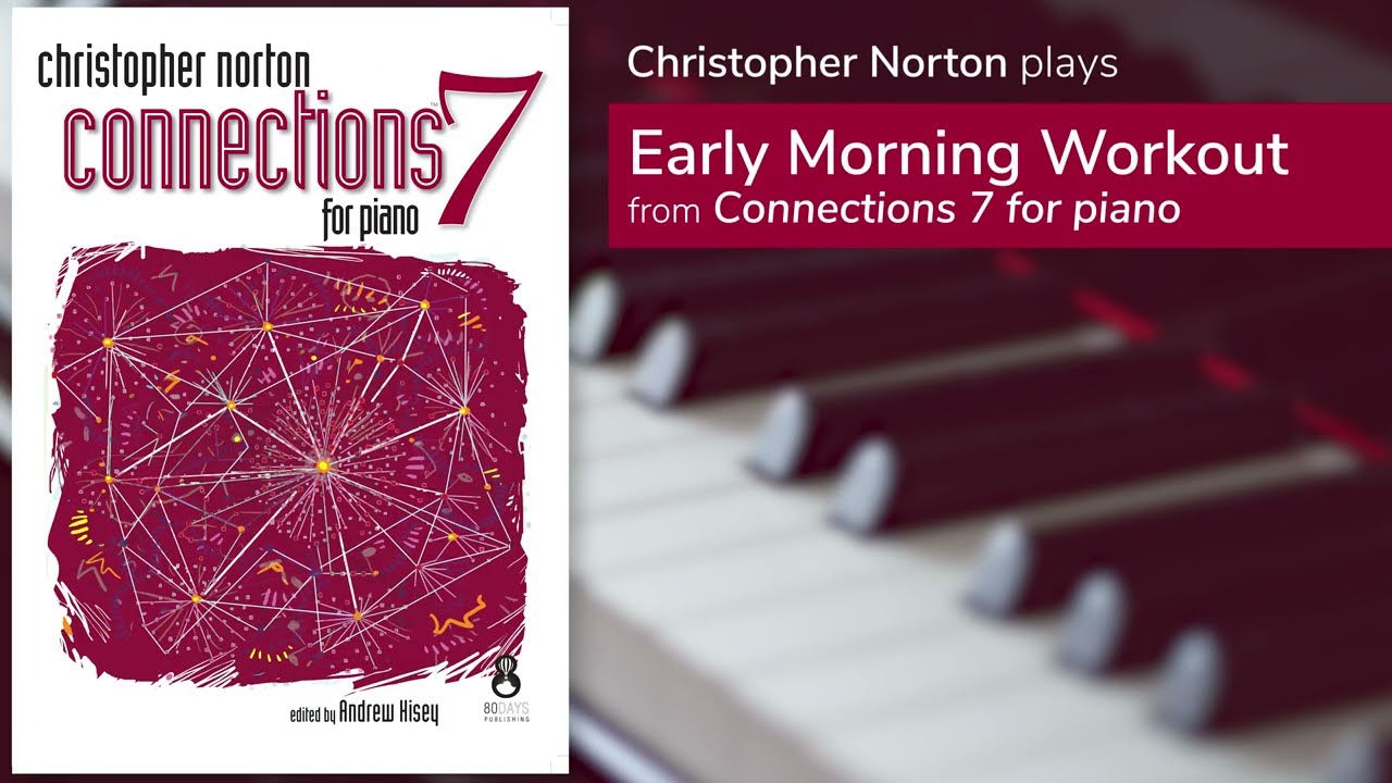 Connections 7 Early Morning Workout