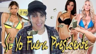 Si Yo Fuera Presidente - Tumche Tv