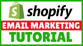Shopify Email Marketing Tutorial | Complete Ecommerce Email Marketing Overview