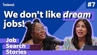 Are 'Dream Jobs' Realistic? Career Expert Explains | Ep 7 | Job Search Stories by Indeed