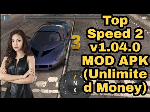 #2023 How To Download Top Speed 2 v1.04.0 MOD APK Unlimited Money All'car Unlocked