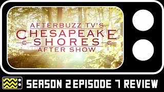 Chesapeake Shores Season 2 Episode 7 Review & AfterShow | AfterBuzz TV