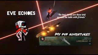 Eve Echoes || My PvP Adventures - Provoking SHH