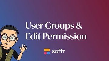 Softr Tutorial: Edit Permission and User Groups