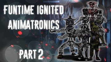 [FNAF | Speed Edit] Making Funtime Ignited Animatronics (Part 2)
