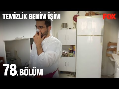 Temizlik Benim İşim 78. Bölüm