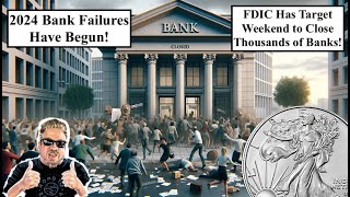 ALERT! Bank Failures Begin \& as FDIC Hiding 1,000's of Insolvent Banks! GOT SILVER?! (Bix Weir)