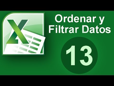 Tutorial Excel (Cap. 13) Ordenar y Filtrar datos