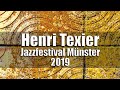 Capture de la vidéo Henri Texier Sand Quintet - Internationales Jazzfestival Münster 2019 [Radio Broadcast]