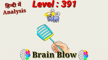 #Brain_Blow #Level_391. brain blow Level 391 complete with analysis. Easy way to cross the level.