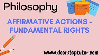Affirmative Actions - Fundamental Rights - Part of Video Course @ doorsteptutor.com IAS NET