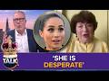 ‘She Sounds Like An ADDICT’ | Meghan Markle ‘DESPERATELY Trying To Make Money’