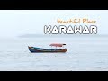 Karwar vlog  first time in karwar  vlog sandeep mudashi vlog