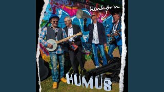 Olles wird wieder guat - Humus