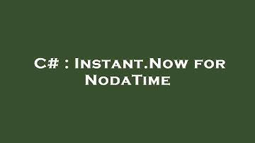 C# : Instant.Now for NodaTime