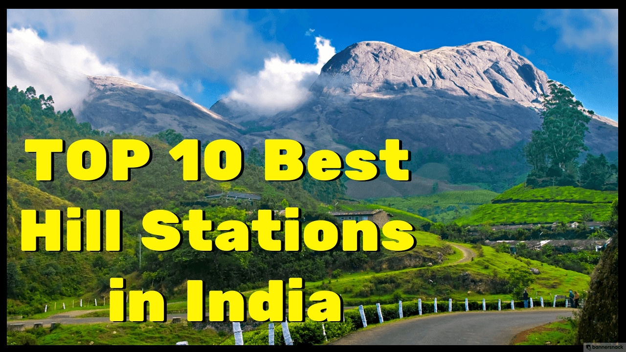 Top 10 Best Hill Stations in India - Most Beautiful Hill Station - YouTube