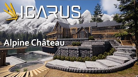 Icarus - Alpine Chateau CRAZY outpost build