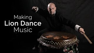 Making Lion Dance Music (Tutorial)