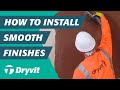 How to install dryvits smooth finishes