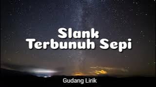 Slank - Terbunuh Sepi (Lirik)