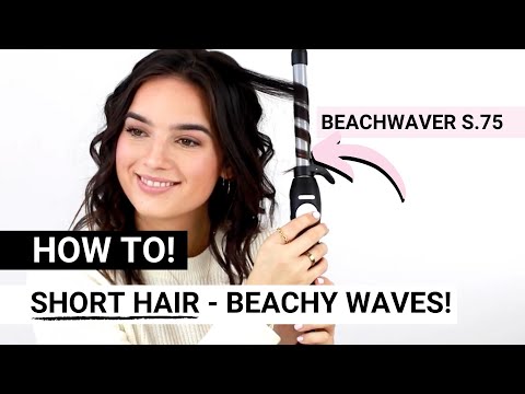 How To: Beach Waves With Short Hair | Beachwaver S.75 | Rotating Curling Iron | #Beachwaver Co.