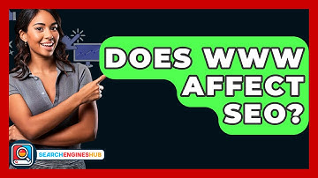 Does WWW Affect SEO? - SearchEnginesHub.com