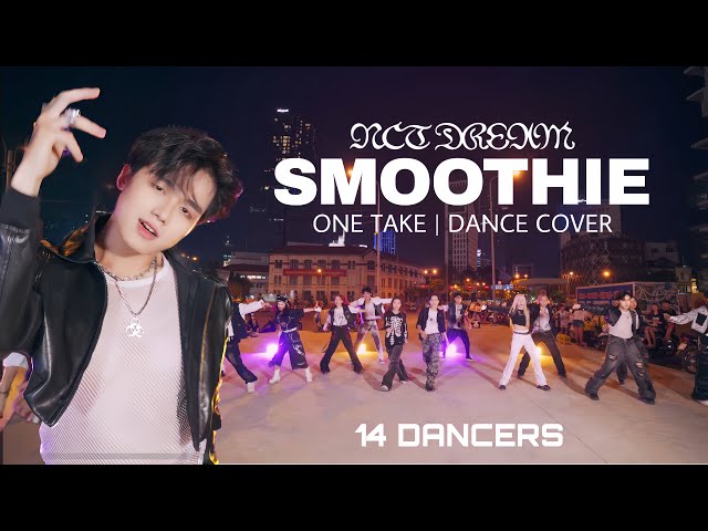 [LB] [KPOP IN PUBLIC | ONE TAKE] NCT DREAM 엔시티 드림 'Smoothie' | LB PROJECT Dance Cover from VIETNAM class=