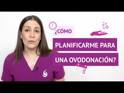 ¿Cómo planificarme para una ovodonación?
