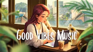 Wake Up Happy 🍂 The perfect music to be productive ~ Morning music for positive energy