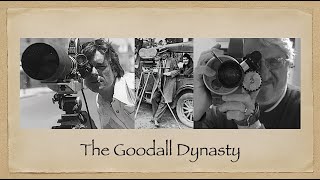 The Goodall Dynasty