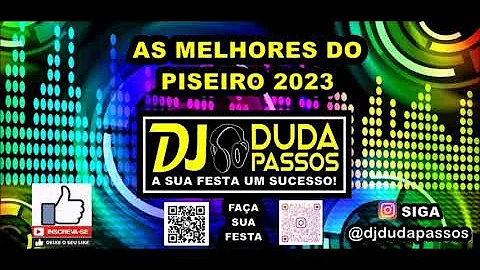AS MELHORES DO PISEIRO 2023 By DJ Duda Passos
