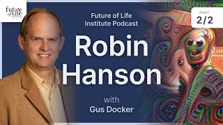 Robin Hanson on Predicting the Future of Artificial Intelligence