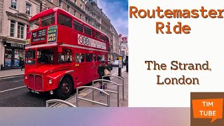 Routemaster Ride Up The Strand!