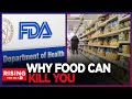 Foods Are KILLING US?! FDA To Crack Down On Food Labels