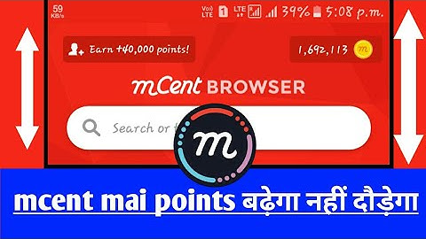 Mcent browser mai points kaise badaye | How to increase mcent browser points!