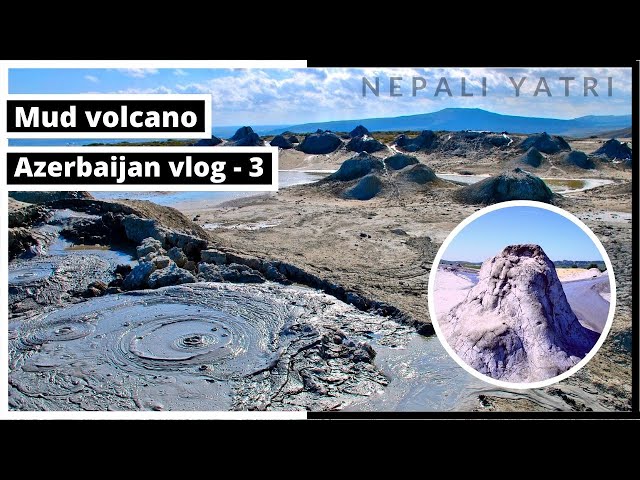 Azerbaijan | Azerbaijan vlog - 3 | Gobustan and Mud volcano | Country 28