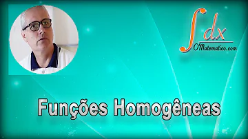 Como saber se a função é homogênea?