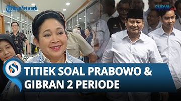 Respons Titiek Soeharto soal Arahan Jokowi Dukung Prabowo-Gibran 2 Periode: Bapak Belum Pikirkan