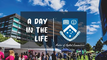 Day in the life of a Monash University student | Applied Econometrics