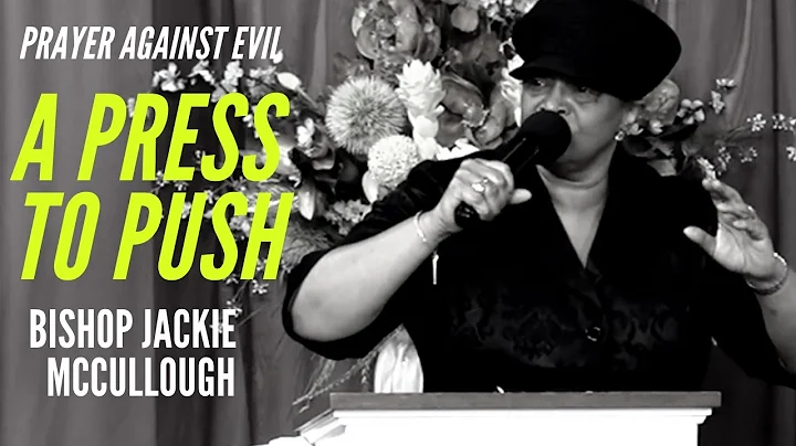 Bishop Jackie McCullough - Prayer Against Evil: A ...