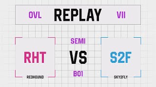 RedHoundTeam vs S2F - Orion Valorant League VII - SEMI-FINALS BO1