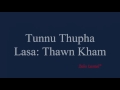 Thawn kham  tunnu thupha lamal