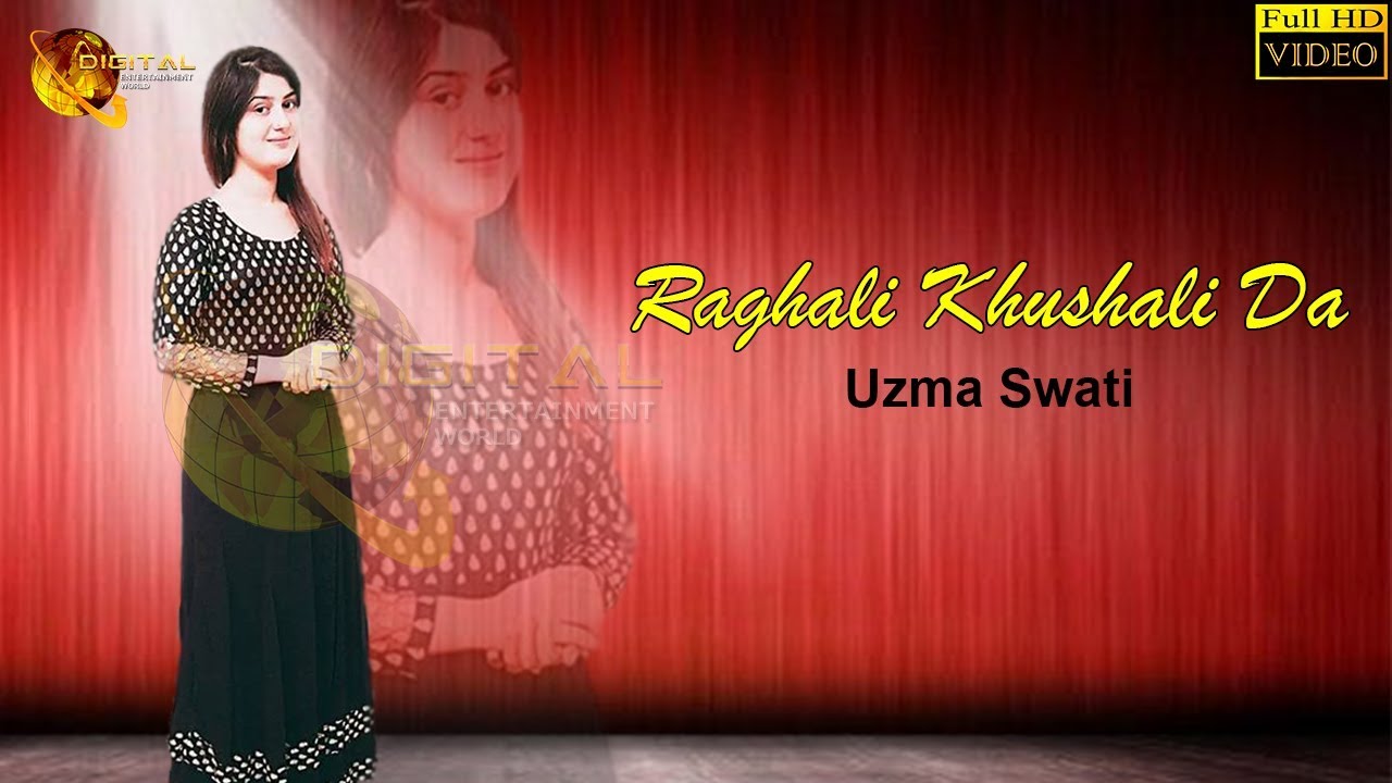 Pashto New Song 2018 Raghali Khushali Da Uzma Swati