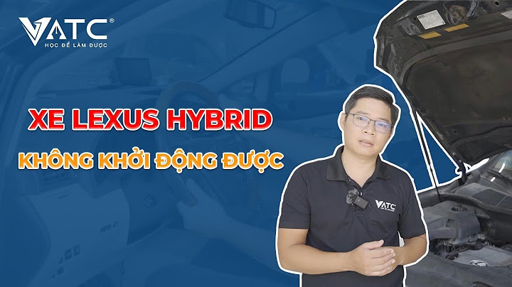 Hướng dẫn xử lý lỗi abs xe lexus hybrid 250hs năm 2024