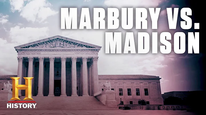 Marbury vs. Madison: What Was the Case About? | Hi...